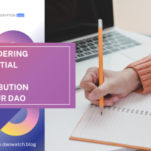 8 Things to consider when starting a DAO